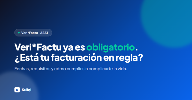 Veri*Factu ya es obligatorio: fechas, requisitos y cómo cumplir